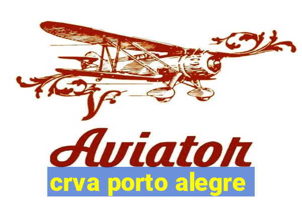 crva porto alegre